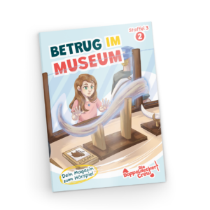 Doppeldecker Crew Magazin „Betrug im Museum“