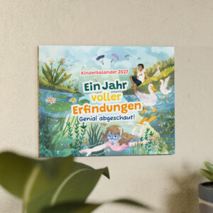 Kinderkalender 2027 „Ein Jahr voller Erfindungen – Genial abgeschaut!“